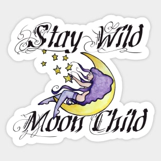 Stay Wild Moon Child Sticker